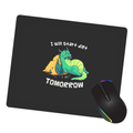 Tomorrow Diet Dragon Mouse Pad